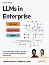 LLMs in Enterprise [electronic resource]